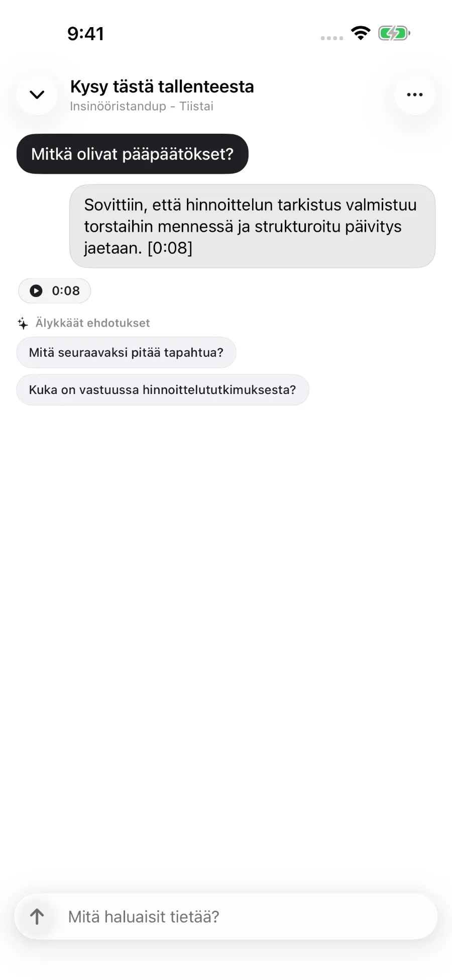 ToText vastaa tallennetta koskevaan kysymykseen ja yhdistää vastauksen aikaleimaan.